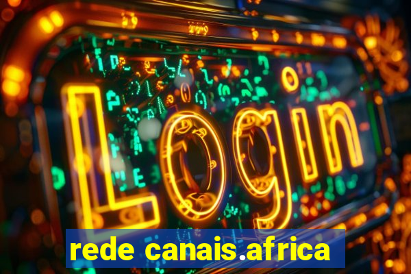 rede canais.africa