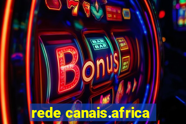 rede canais.africa