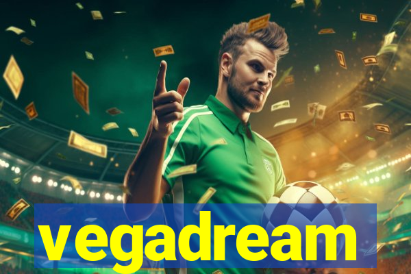 vegadream