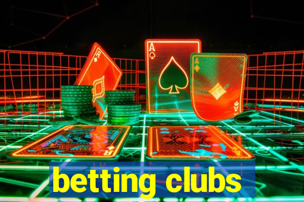 betting clubs