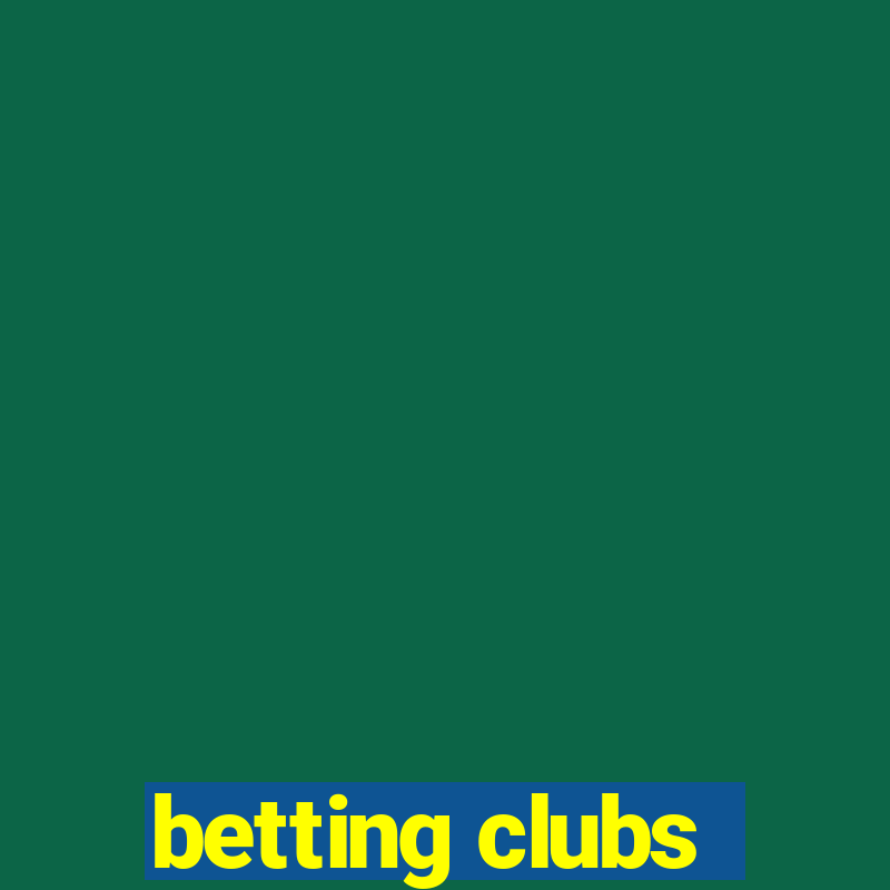 betting clubs