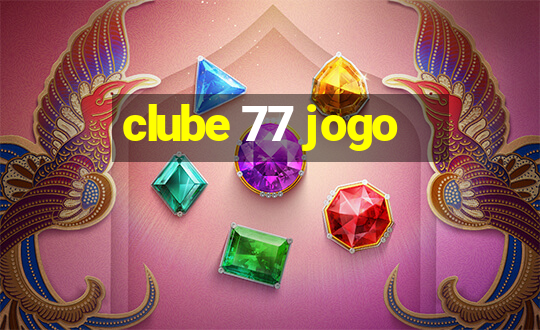 clube 77 jogo