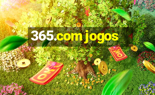 365.com jogos