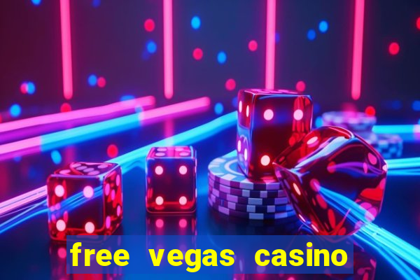 free vegas casino slot games