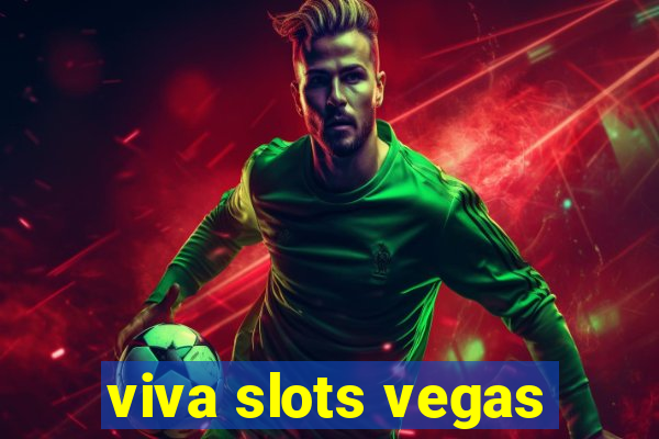 viva slots vegas