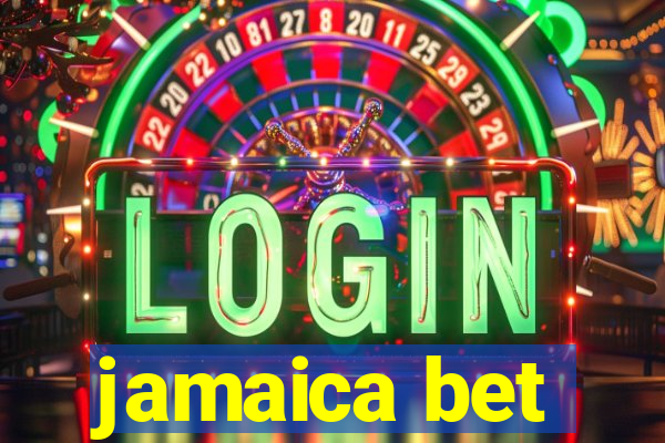 jamaica bet