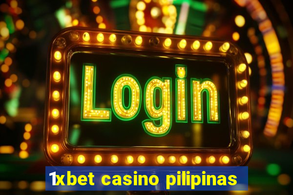 1xbet casino pilipinas