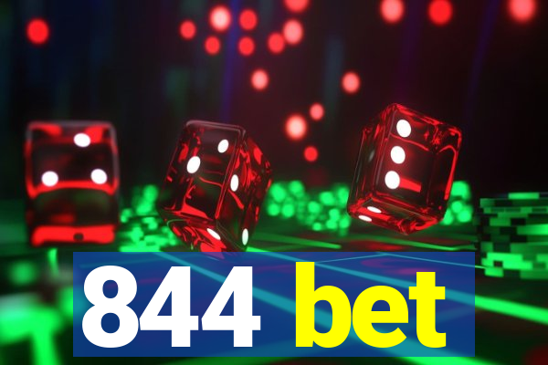 844 bet