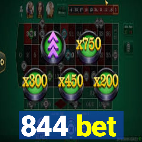 844 bet