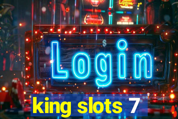 king slots 7