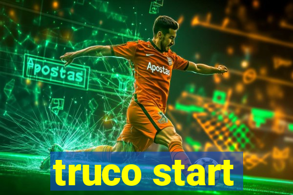 truco start