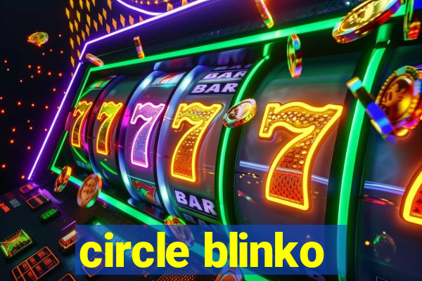 circle blinko