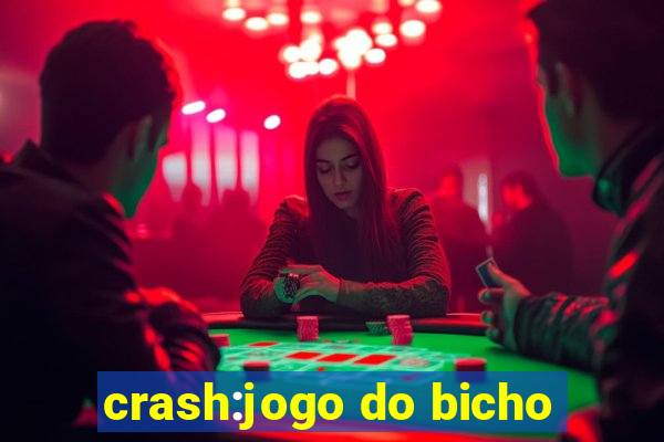 crash:jogo do bicho