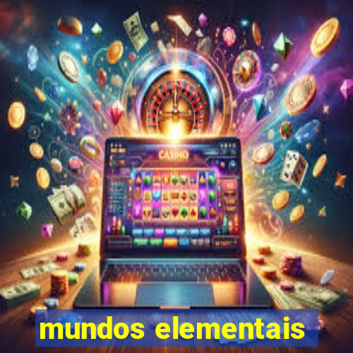 mundos elementais