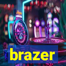 brazer