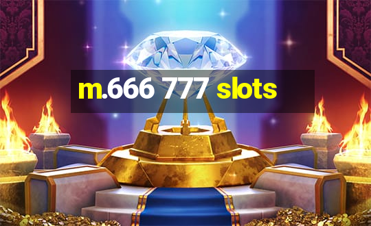 m.666 777 slots