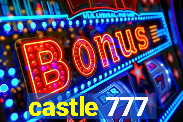 castle 777