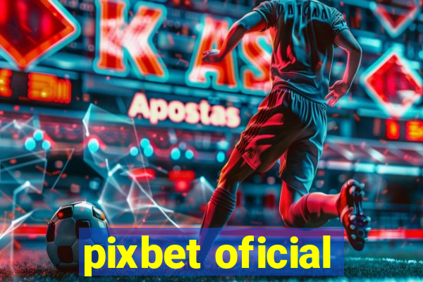 pixbet oficial