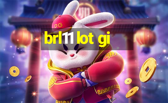 brl11 lot gi