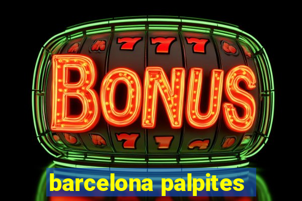 barcelona palpites