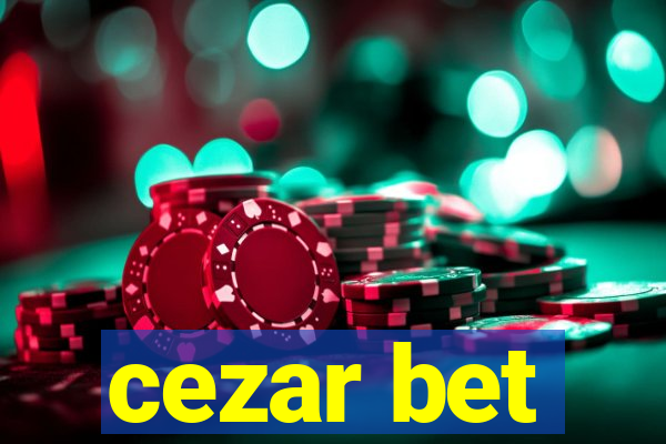 cezar bet