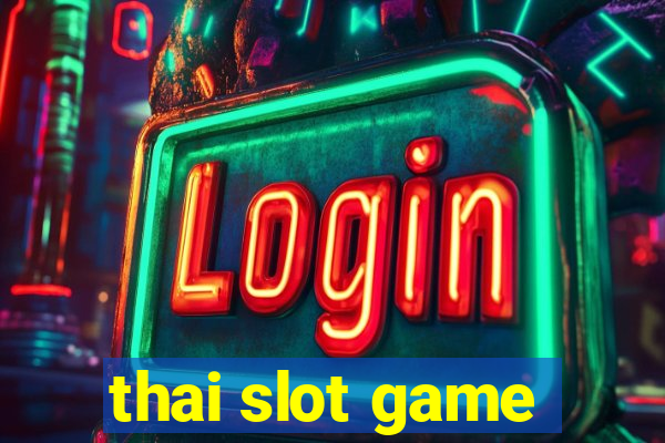 thai slot game