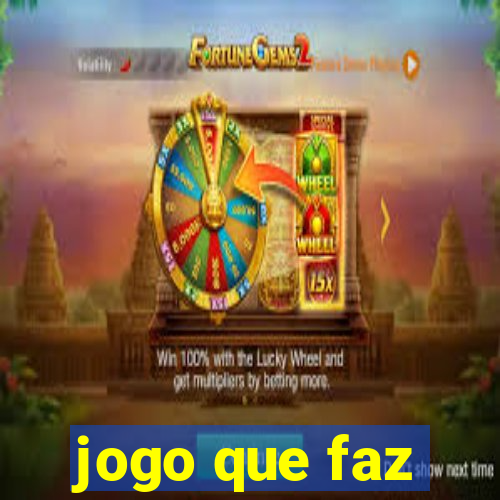 jogo que faz