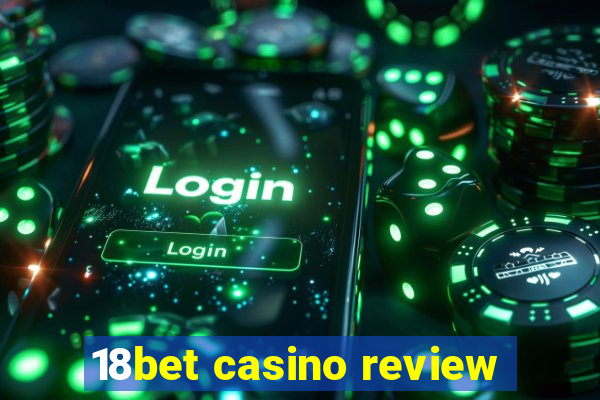 18bet casino review