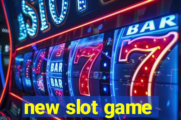 new slot game