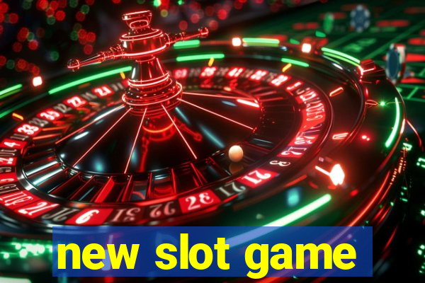 new slot game