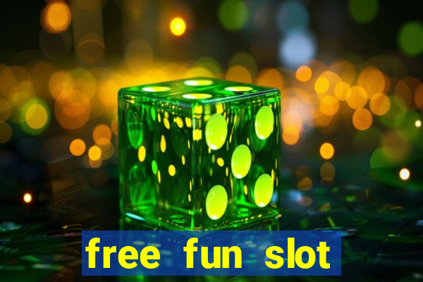 free fun slot machine games