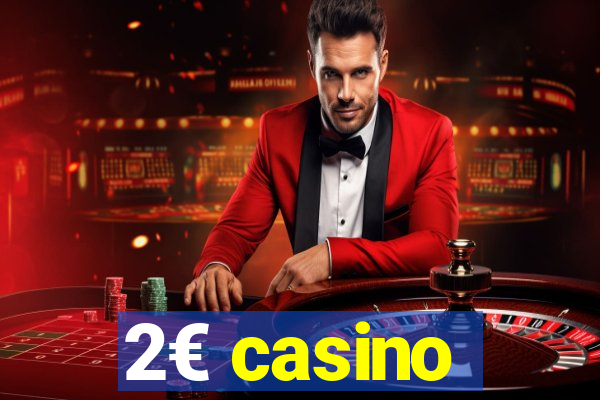 2€ casino