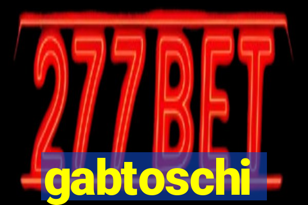 gabtoschi