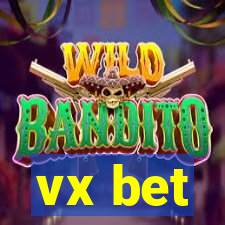 vx bet