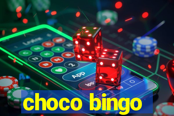 choco bingo