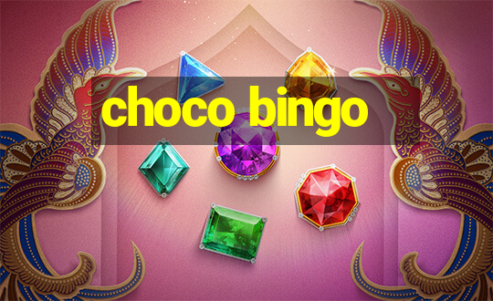 choco bingo