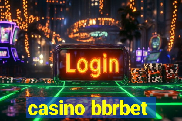 casino bbrbet