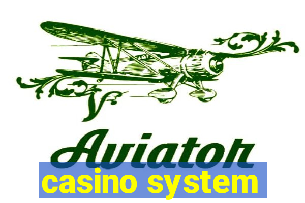 casino system