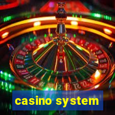 casino system