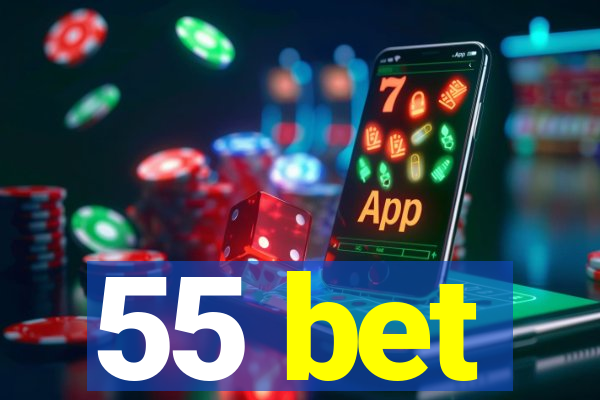 55 bet