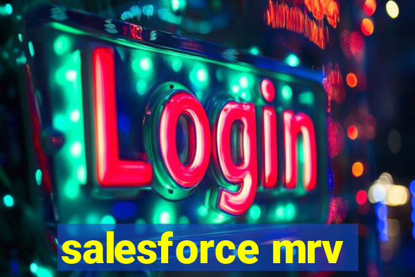 salesforce mrv