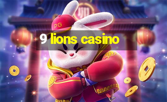 9 lions casino