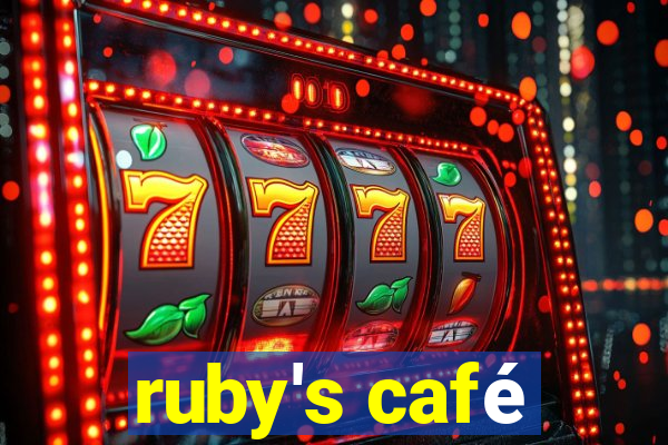 ruby's café