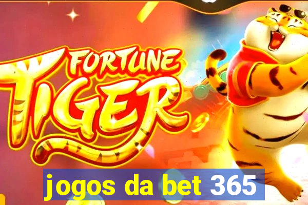 jogos da bet 365