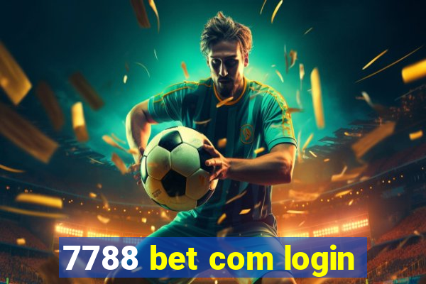 7788 bet com login