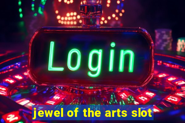 jewel of the arts slot