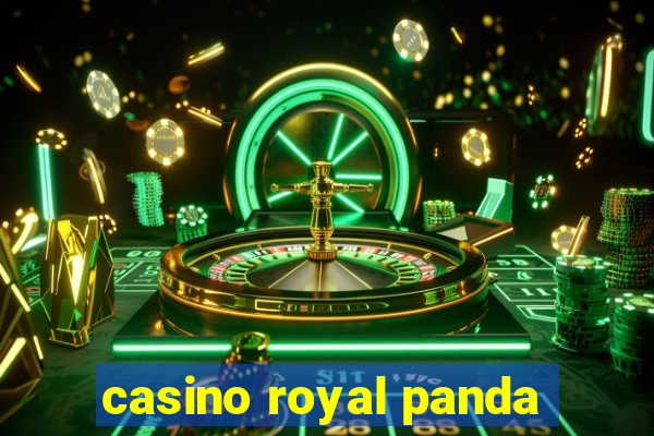 casino royal panda