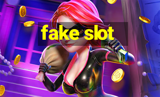 fake slot