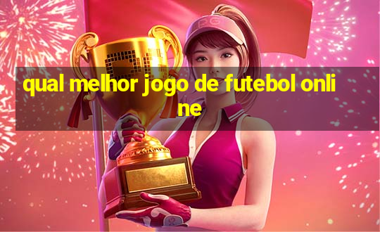 qual melhor jogo de futebol online