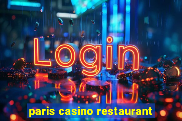 paris casino restaurant